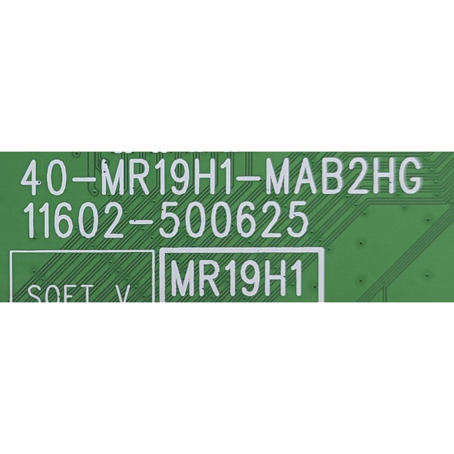 MAIN PARA TV TCL / NUMERO DE PARTE 30800-000547 / 40-MR19H1-MAB2HG / 11602-500625 / 30801-000504*V8-MR19K01-LF / GTC012338I / DISPLAY ST6451D08-2 VER.2.1 / MODELO 65R655	 - Imagen 3